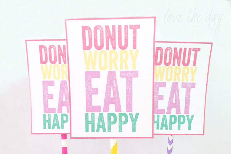 FREE Donut Printables:: Donut Worry Eat Happy by Love The Day