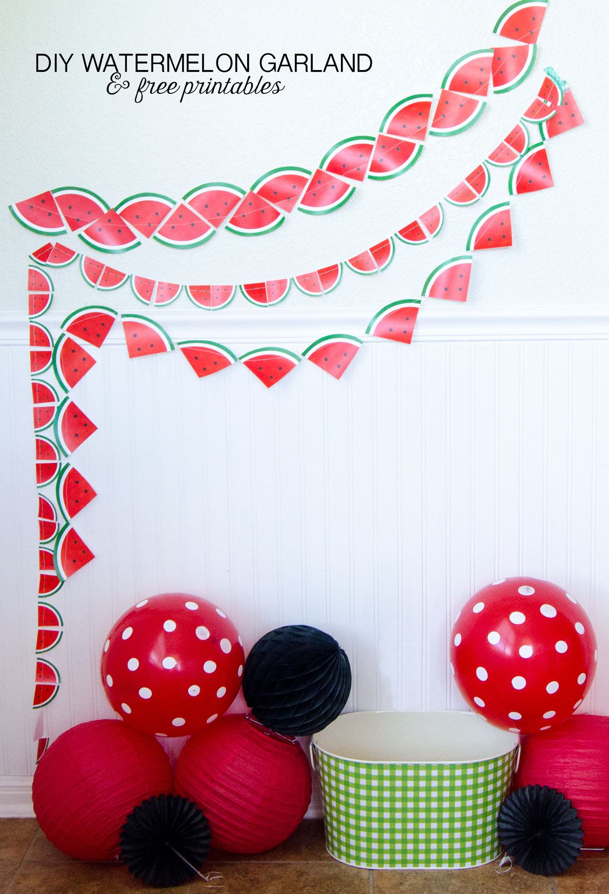 Diy watermelon decorations::  free printable garlands