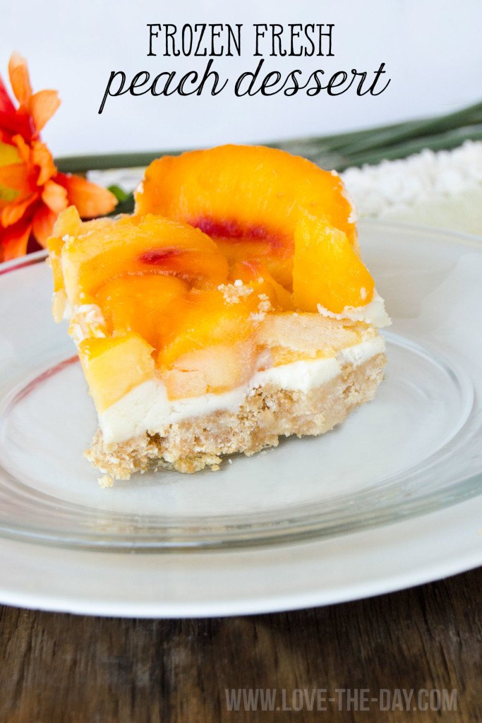 Frozen Fresh Peach Dessert by Love The Day
