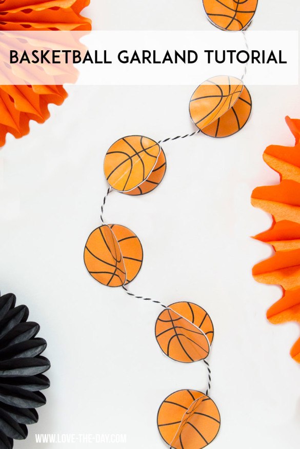 Basketball Garland Tutorial - Love The Day