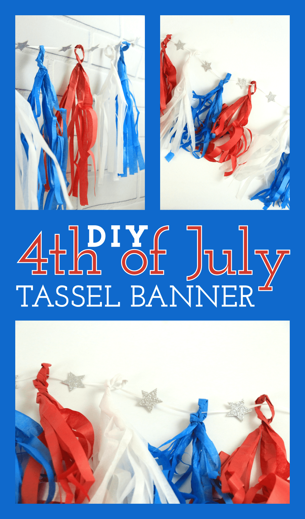 DIY 4th of July Tassel Banner by Polka Dotted Blue Jay on Love the Day
