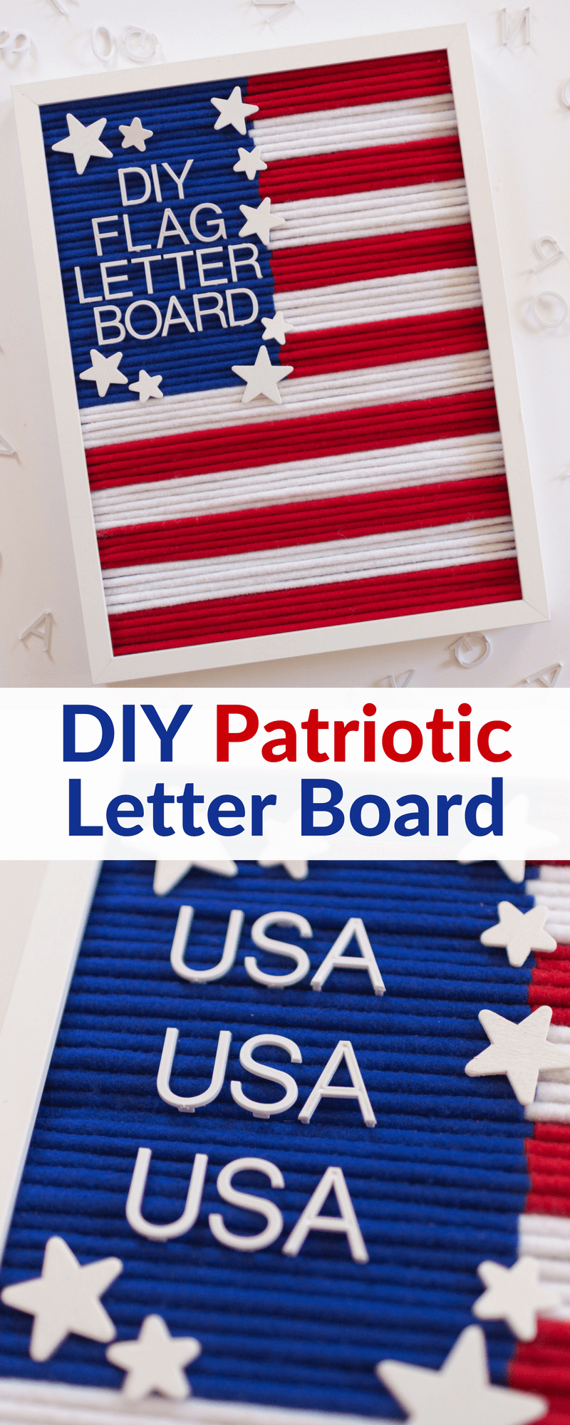 DIY Patriotic Letter board Tutorial by Partyography on Love the Day