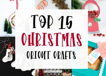 15 Christmas Cricut Crafts by Lindi Haws of Love The Day