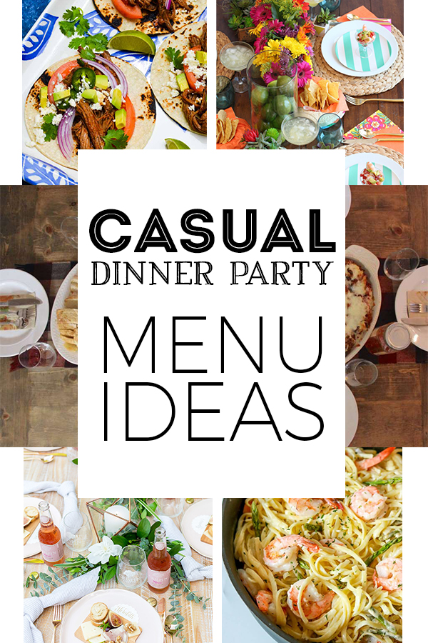 8 Menu Ideas for a Casual Dinner Party on Love The Day