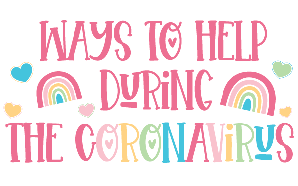 How To Help During The Coronavirus