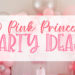 10 pink princess party ideas