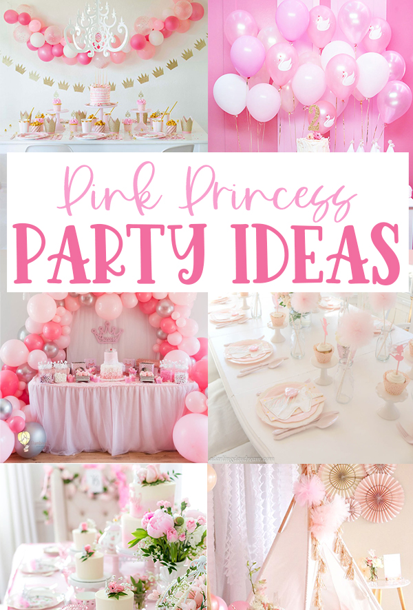 10 Pink Princess Party Ideas on Love The Day