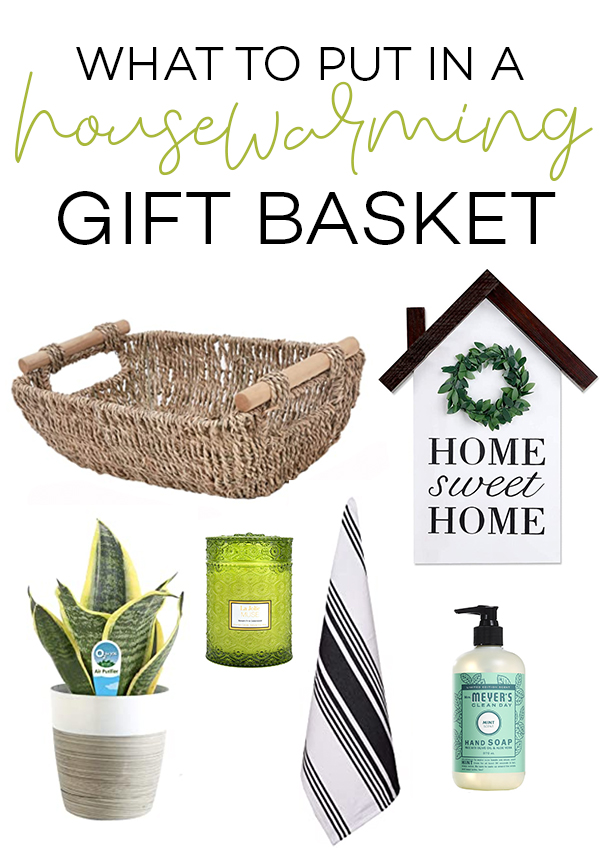 What To Put In A Housewarming Gift Basket