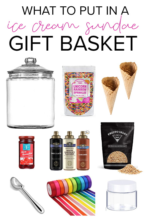 Ice Cream Sundae Gift Basket
