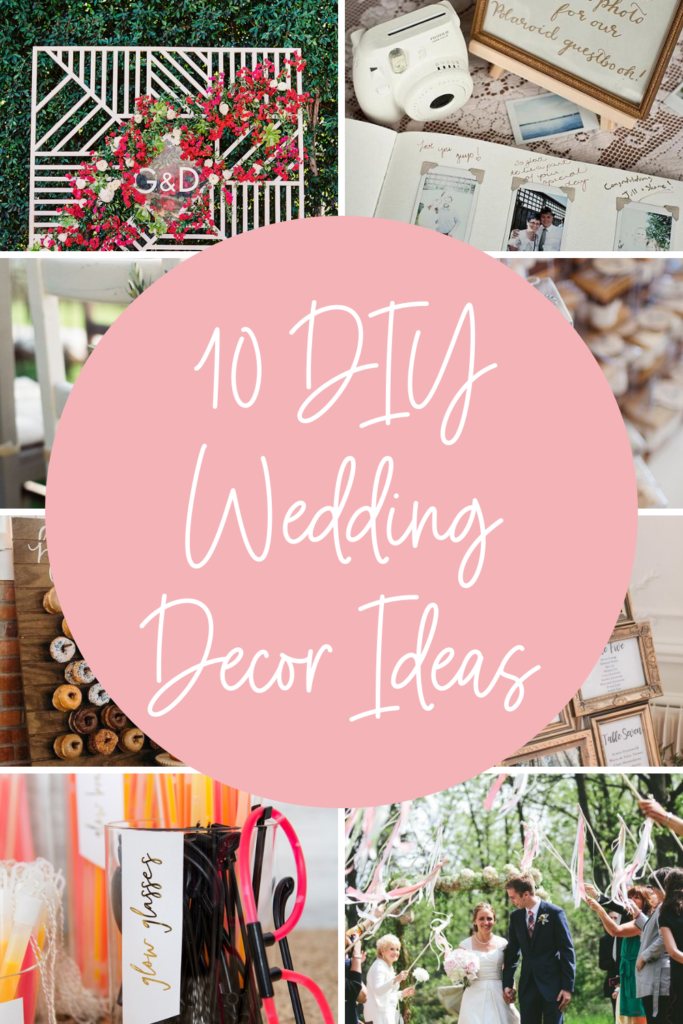 10 DIY Wedding Decor Ideas Youll Love 5
